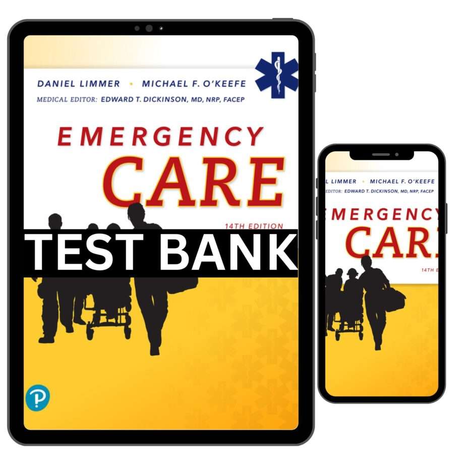 Test Bank for Emergency Care 14th