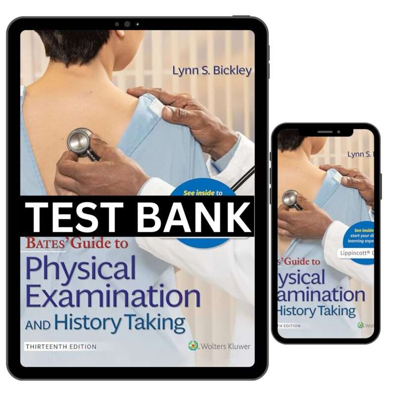 Test Bank for Guide To Physical Examination And History Taking 13th