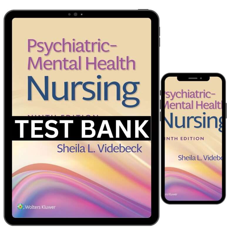 Test Bank for Psychiatric Mental Health Nursing 9th Edition By Videbeck