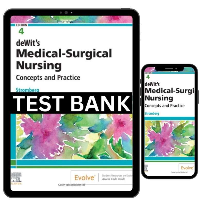 Test Bank For deWit’s Medical Surgical Nursing 4th Edition