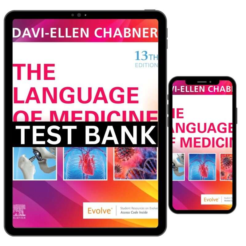 The Language of Medicine 13th Test Bank