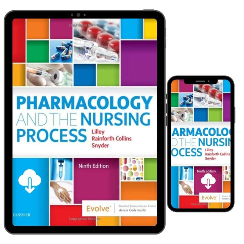 Pharmacology and the Nursing Process 9th Edition