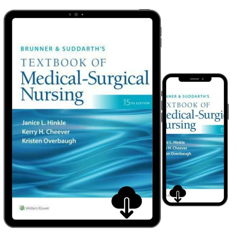 Brunner and Suddarth's Textbook of Medical Surgical Nursing 15th Edition