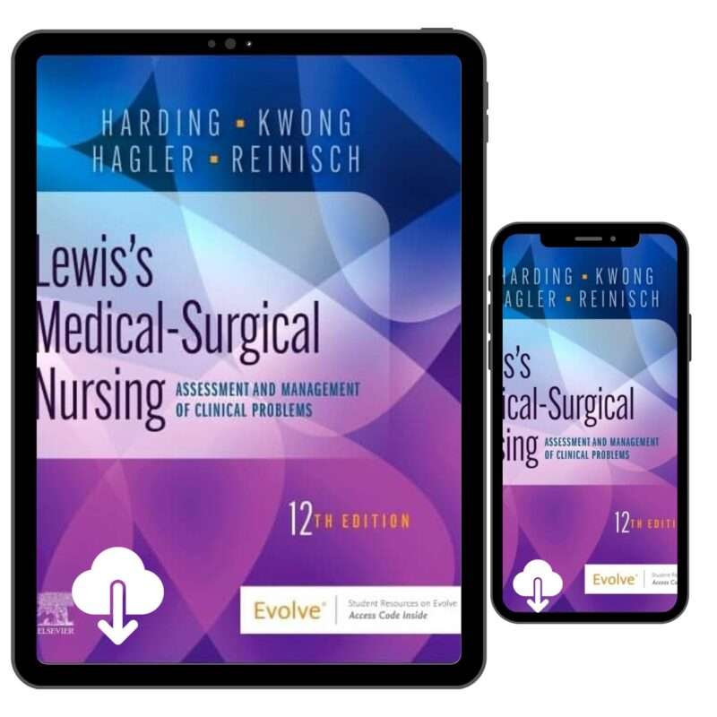 Lewis's Medical Surgical Nursing Assessment and Management of Clinical Problems 12th