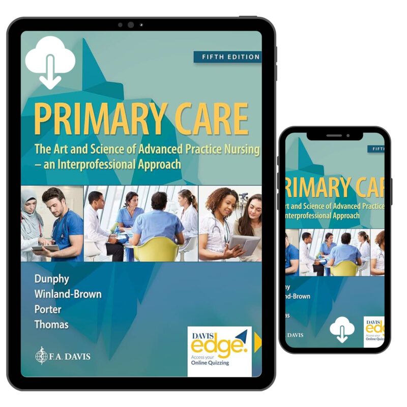 Primary Care Art and Science of Advanced Practice Nursing - An Interprofessional Approach 5th Edition